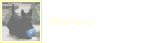 �ber uns